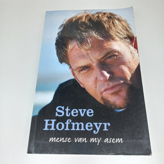 Steve Hofmeyer: Mense Van My Asem