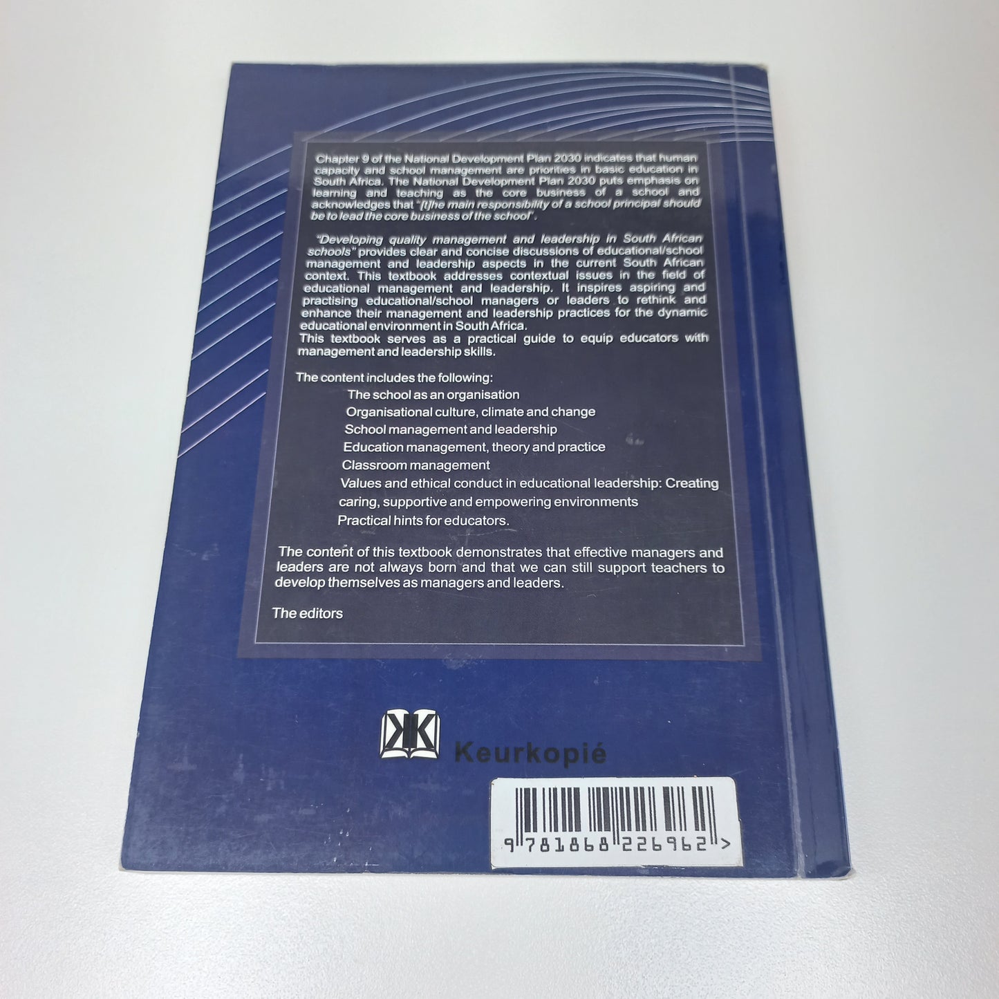 Developing Quality Management and Leadership in South African Schools by B.H. Challens & C.P. Van Der Vyver 2019