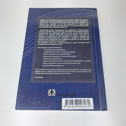Developing Quality Management and Leadership in South African Schools by B.H. Challens & C.P. Van Der Vyver 2019