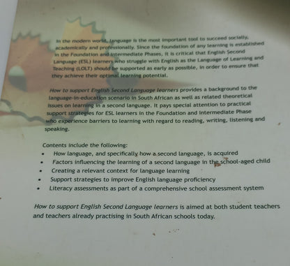 How to Support english Second Language Learners: foundation & Intermediate Phase Mirna Nel (Editor) 2015