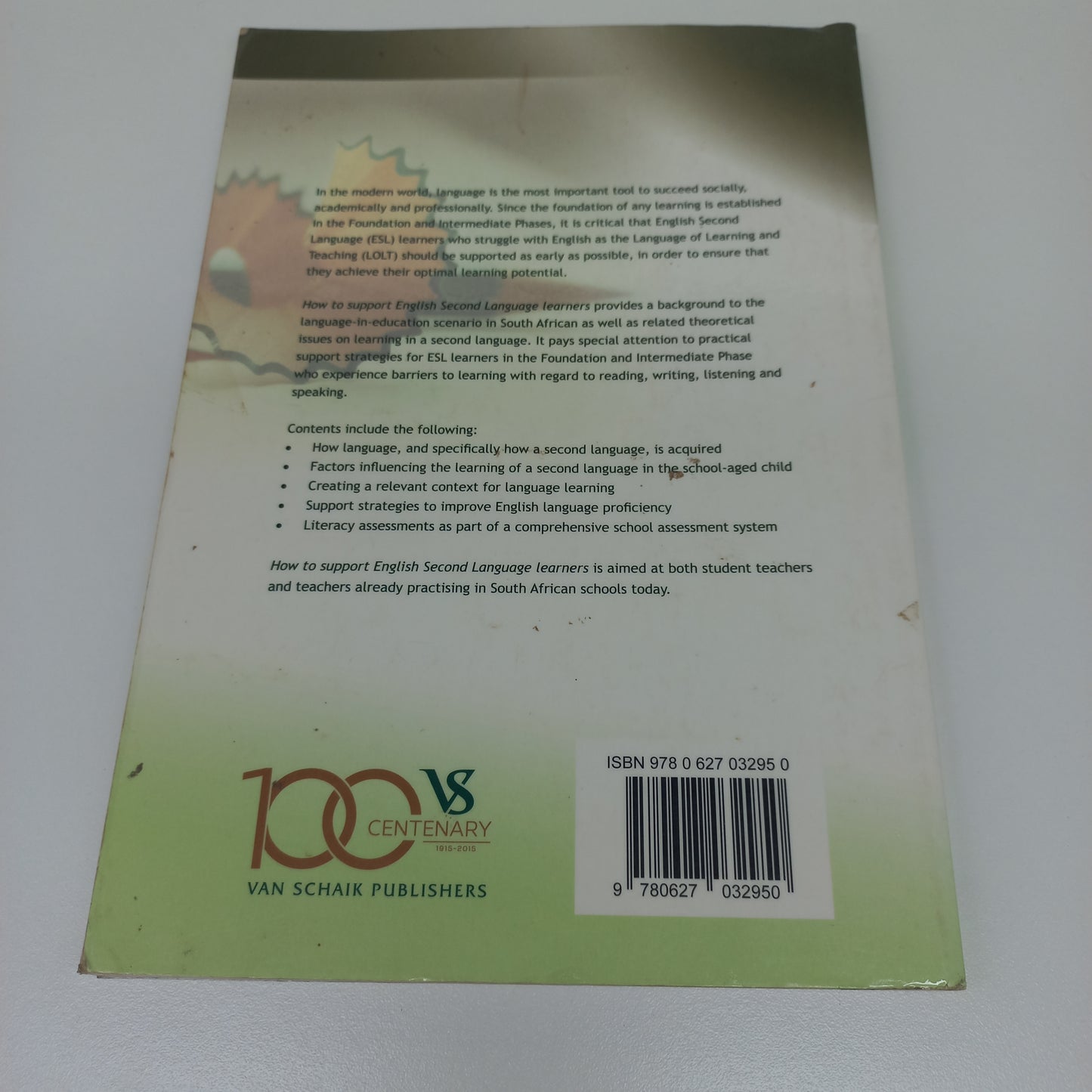 How to Support english Second Language Learners: foundation & Intermediate Phase Mirna Nel (Editor) 2015