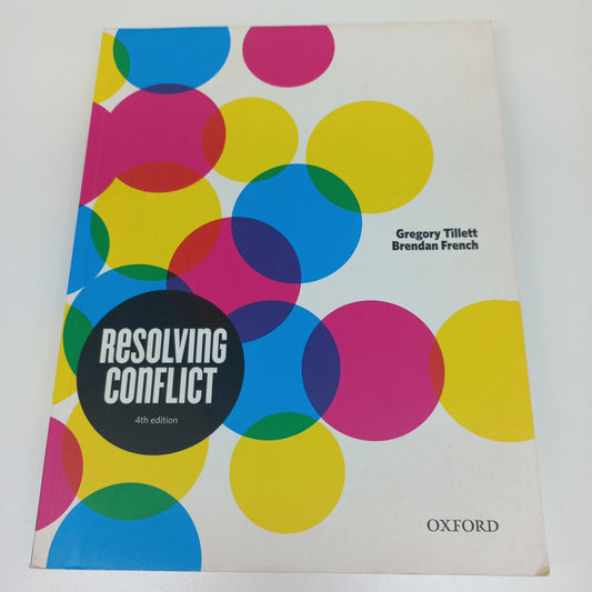 Resolving Conflict 4th Edition by Gregory Tillett & Brendan French 2010