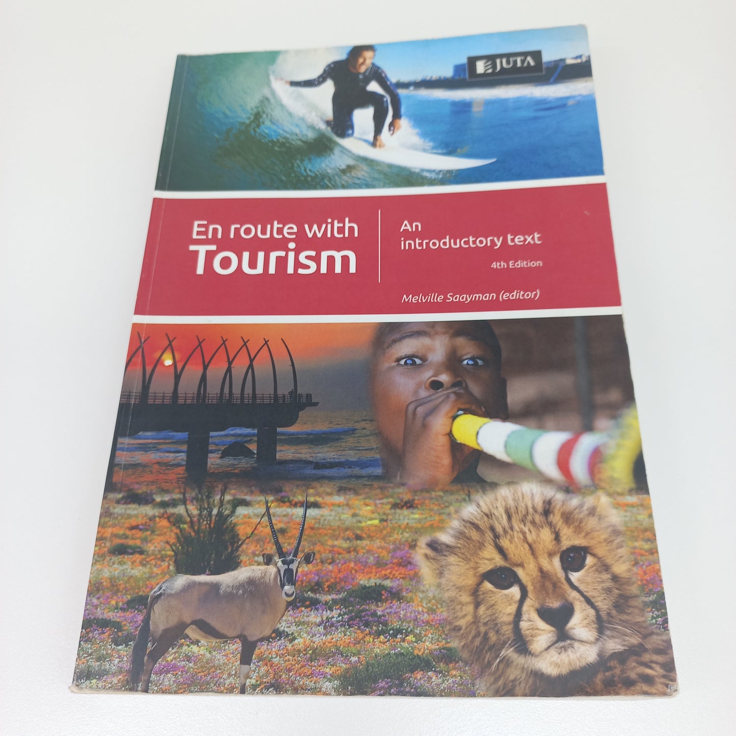En Route with Tourism: An Introductory Text 4th Edition by Melville Saayman (Editor) 2013