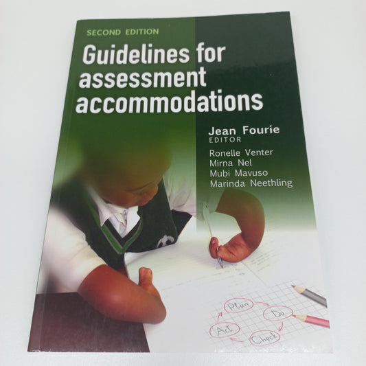 Guidelines for Assessment Accommodations by Jean Fourie (editor) Second Edition 2022