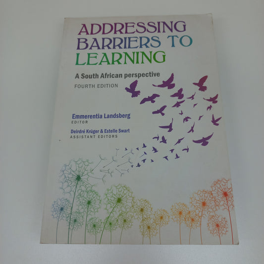 Addressing Barriers To Learning: A South African Perspective Fourth Edition by Emmerentia Landsberg 2019