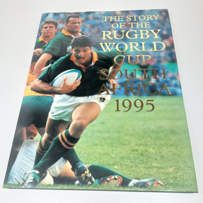 The Story of the Rugby World Cup South Africa 1995