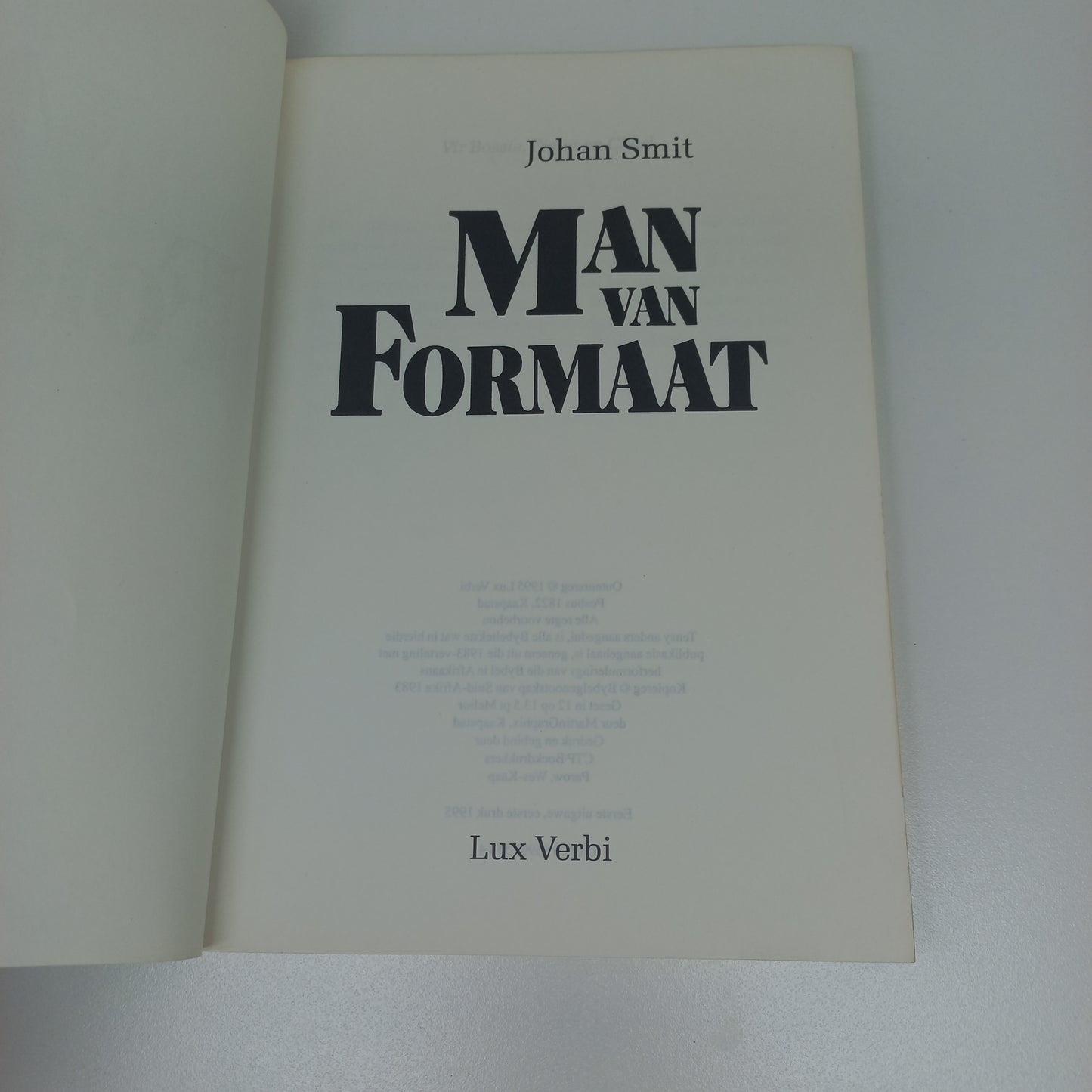 Man Van Formaat: 'n Geselsboek Oor Mansake by Johan Smit