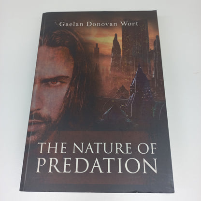 The Nature of Predation by Gaelan Donovan Wort