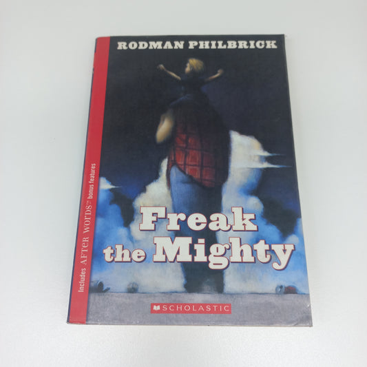 Freak the Mighty by Rodman Philbrick (Freak the Mighty #1)
