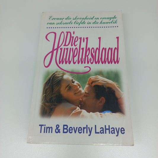 Die Huweliksdaad by Tim & Beverly LaHaye