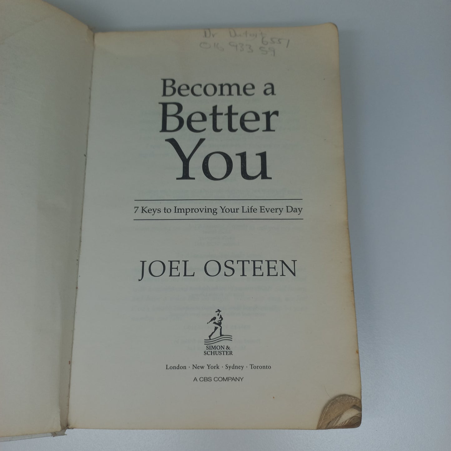 Become a Better You: 7 Keys to Improving Your Life Every Day by Joel Osteen