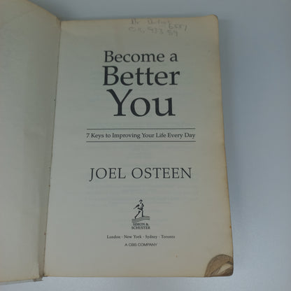 Become a Better You: 7 Keys to Improving Your Life Every Day by Joel Osteen
