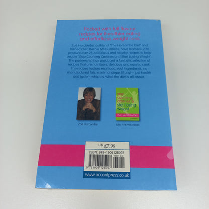 Stop Counting Calories & Start Losing Weight Recipe Book: The Harcombe Diet by Zoe Harcombe & Rachel McGuinness