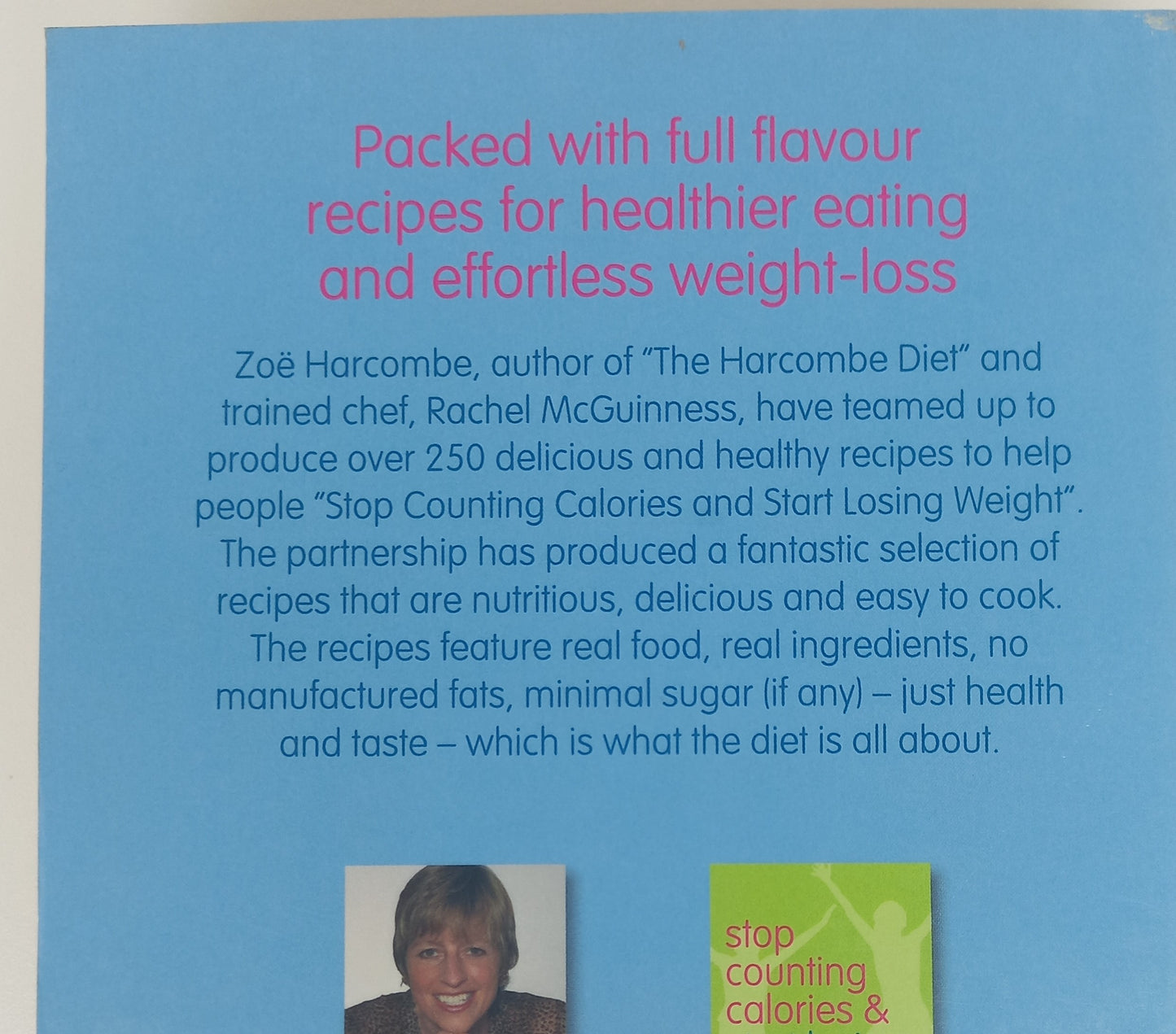 Stop Counting Calories & Start Losing Weight Recipe Book: The Harcombe Diet by Zoe Harcombe & Rachel McGuinness