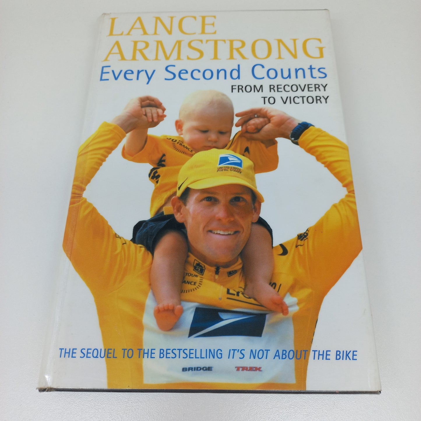 Lance Armstrong Every Second Counts: From Recovery to Victory by Lance Armstrong & Sally Jenkins