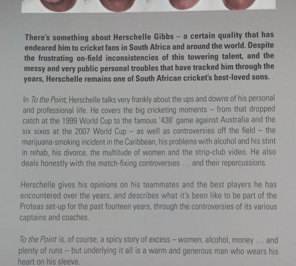 To the Point: The No-Holds-Barred Autobiography by Herschelle Gibbs with Steve Smith