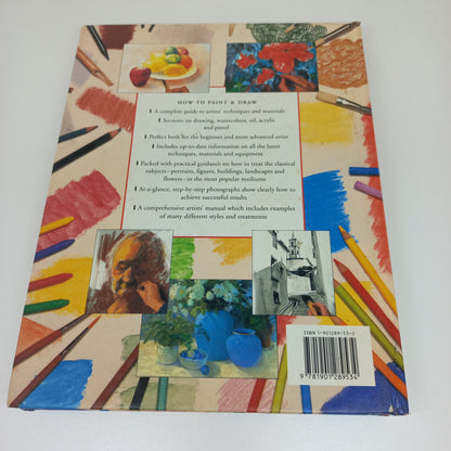 How to Paint & Draw: A Complete Course on Practical & Creative Techniques by Hazel Harrison (Drawing, Watercolour, Oil, Acrylic, Pastel)