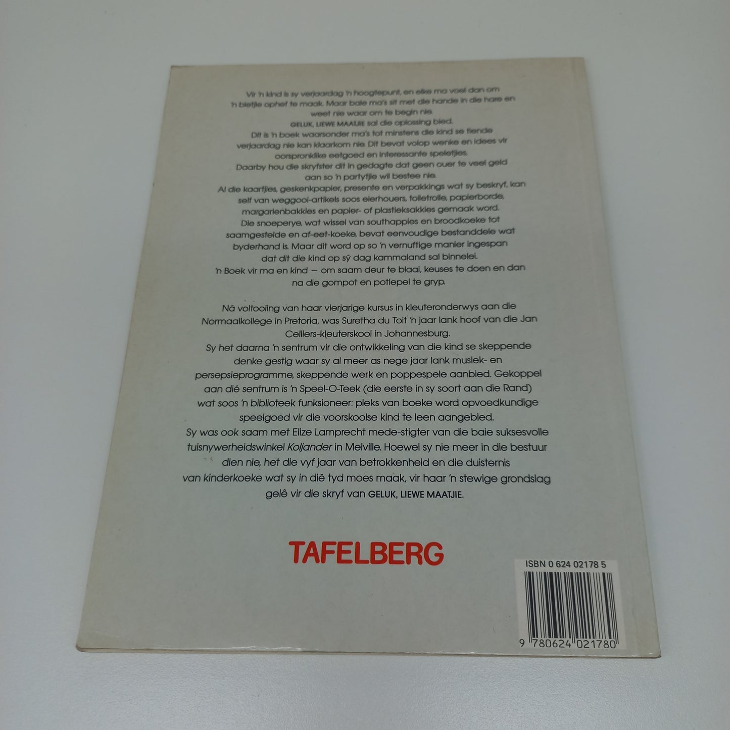 Geluk, Liewe Maatjie: Alles Oor Kinderpartytjies by Suretha Du Toit