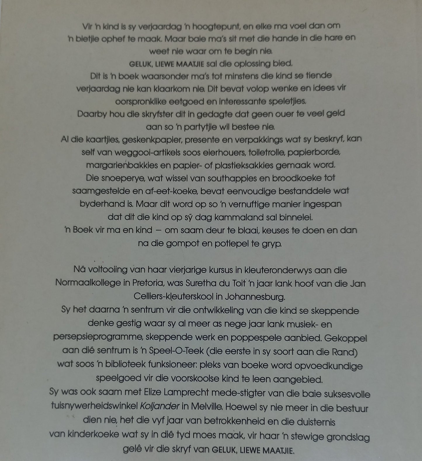 Geluk, Liewe Maatjie: Alles Oor Kinderpartytjies by Suretha Du Toit