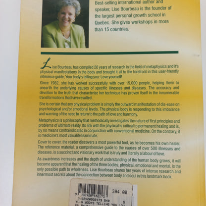 Your Body's Telling You: Love Yourself! by Lise Bourbeau The Most Complete Book on Metaphysical Causes of Illnesses & Diseases
