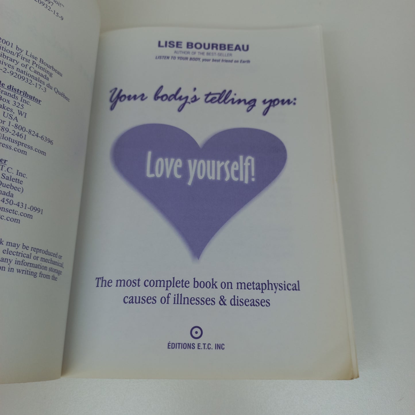 Your Body's Telling You: Love Yourself! by Lise Bourbeau The Most Complete Book on Metaphysical Causes of Illnesses & Diseases