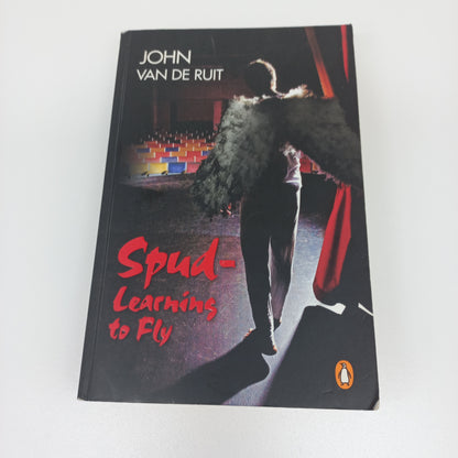 Spud - Learning to Fly by John Van De Ruit (Spud #3)