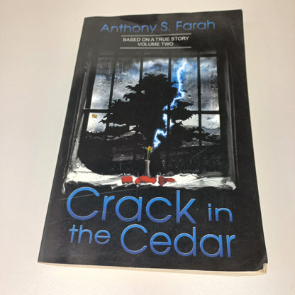 Crack in the Cedar by Anthony S. Farah Volume Two