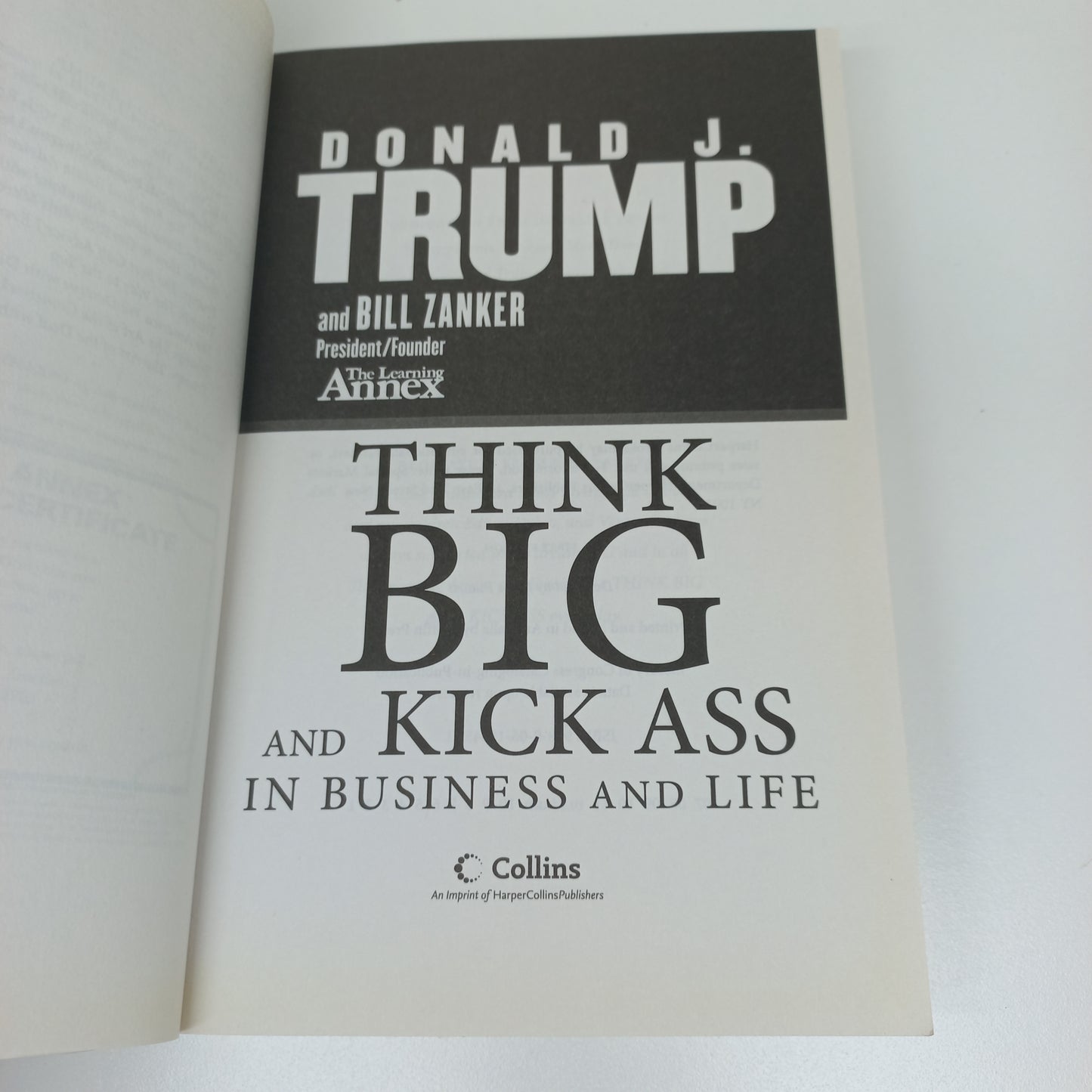 Think Big and Kick Ass in Business and Life by Donald J. Trump & Bill Zanker