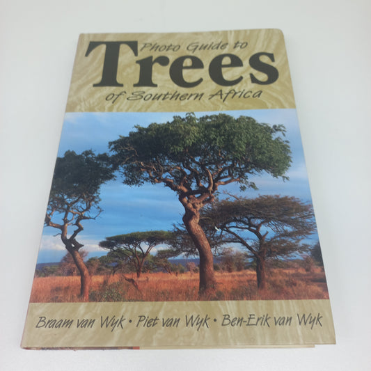 Photo Guide to Trees of Southern Africa by Braam Van Wyk, Piet Van Wyk & Ben-Erik Van Wyk