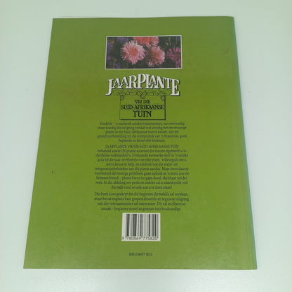Jaarplante Vir Die Suid-Afrikaanse Tuin 1987
