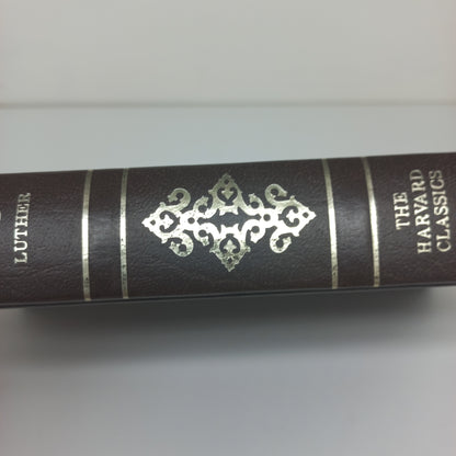 Machiavelli, More and Luther The Harvard Classics Collector's Edition 1981