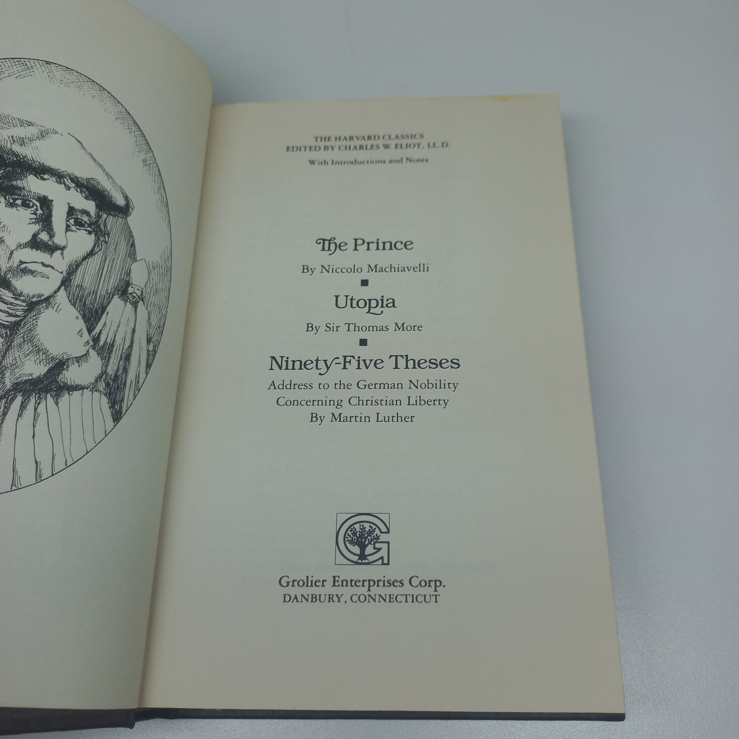 Machiavelli, More and Luther The Harvard Classics Collector's Edition 1981