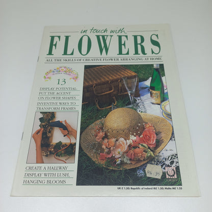 In Touch With Flowers: All the Skills of Creative Flower Arranging at Home Summer Series 1 - 13 Vintage Magazine Bundle