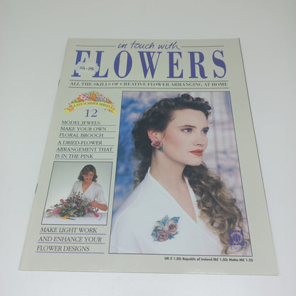In Touch With Flowers: All the Skills of Creative Flower Arranging at Home Late Summer Series 1 - 13 Vintage Magazine Bundle