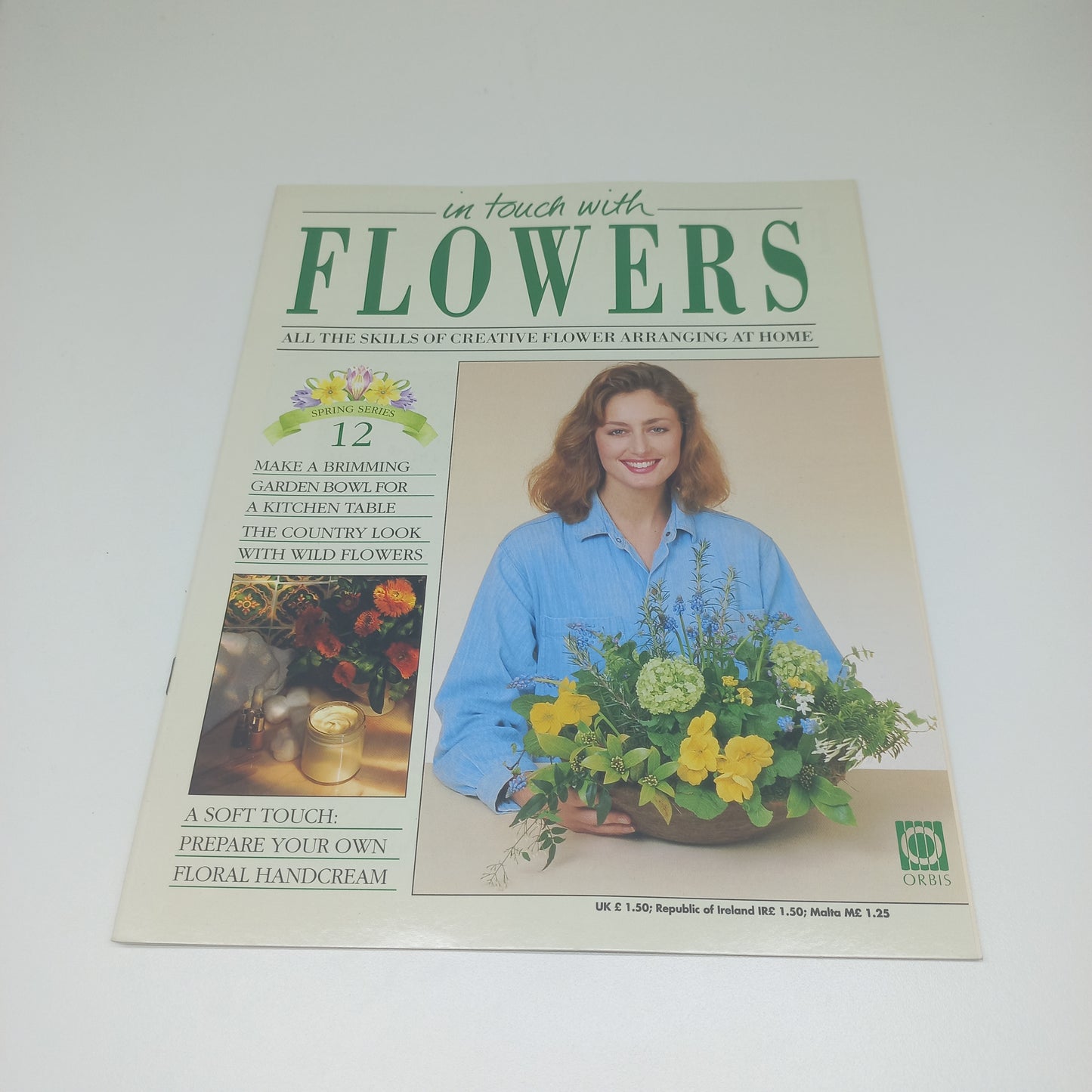 In Touch With Flowers: All the Skills of Creative Flower Arranging at Home Spring Series 1 - 13 Vintage Magazine