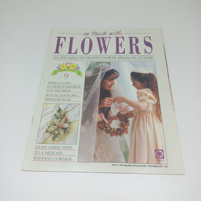 In Touch With Flowers: All the Skills of Creative Flower Arranging at Home Spring Series 1 - 13 Vintage Magazine