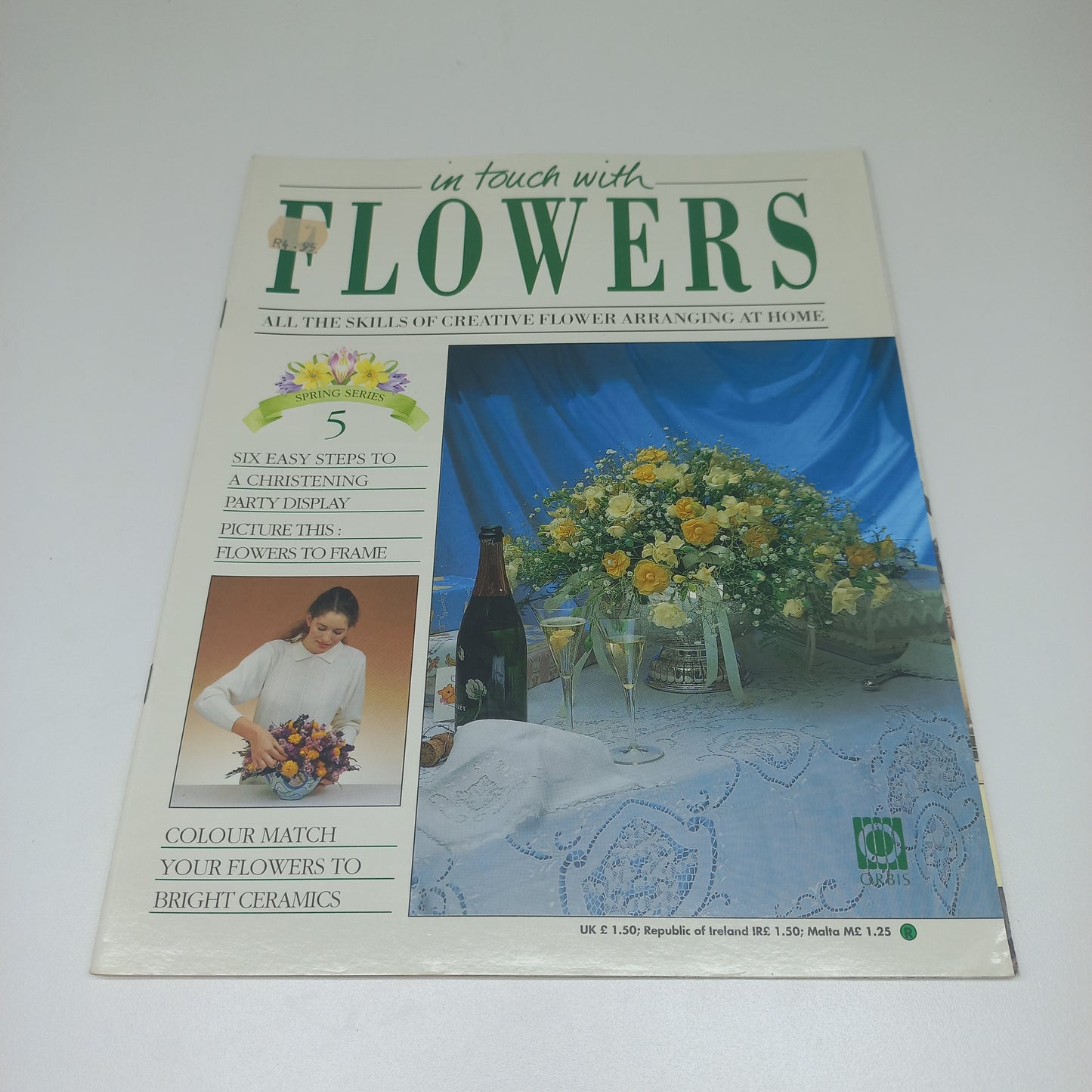 In Touch With Flowers: All the Skills of Creative Flower Arranging at Home Spring Series 1 - 13 Vintage Magazine