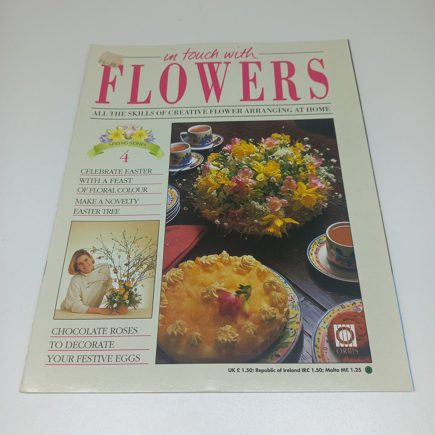 In Touch With Flowers: All the Skills of Creative Flower Arranging at Home Spring Series 1 - 13 Vintage Magazine