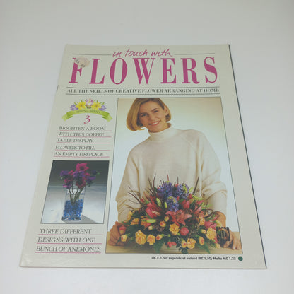 In Touch With Flowers: All the Skills of Creative Flower Arranging at Home Spring Series 1 - 13 Vintage Magazine