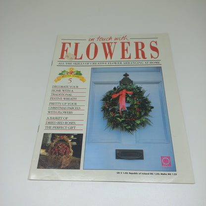 In Touch With Flowers: All the Skills of Creative Flower Arranging at Home 1989 Autumn Series Vintage Magazines1 - 8