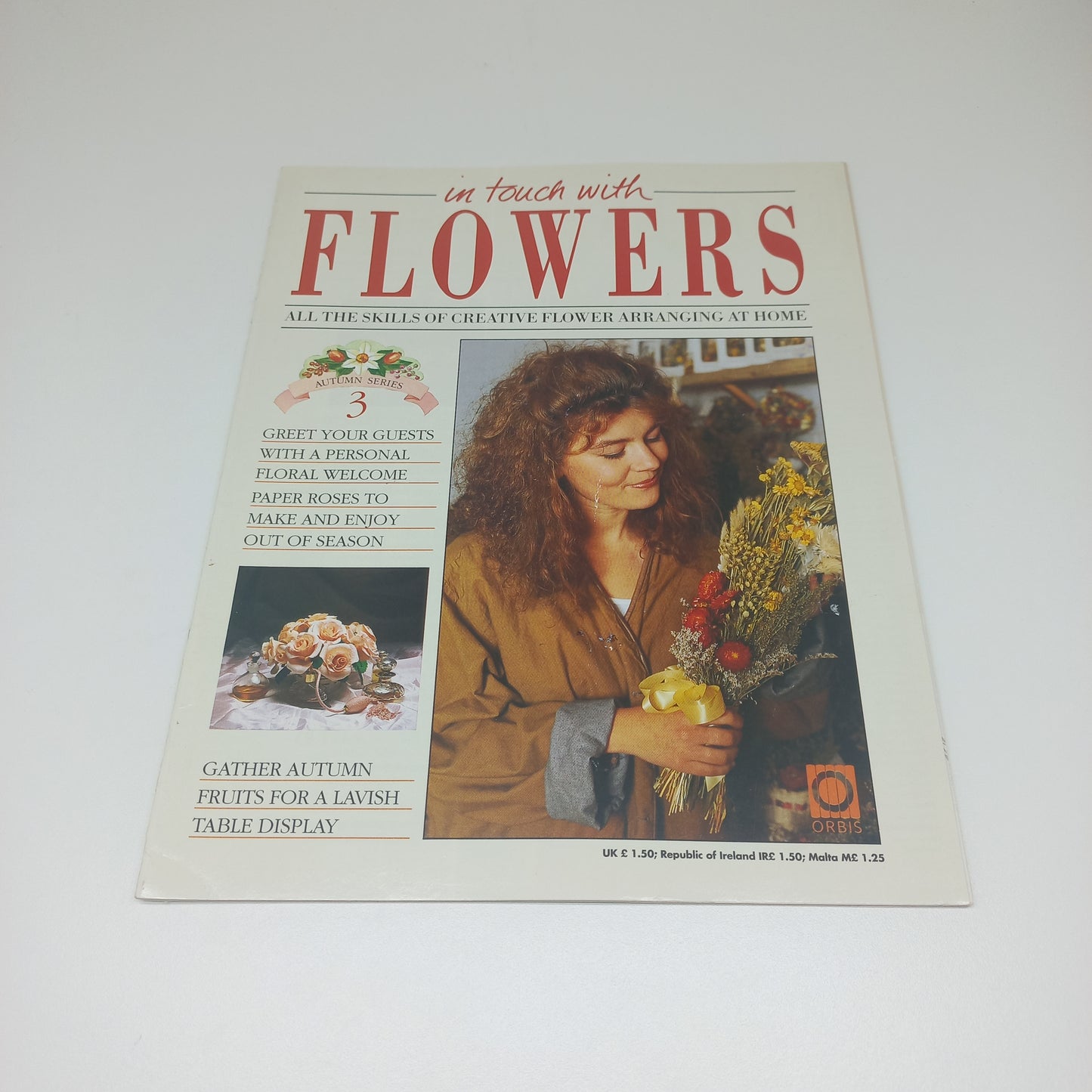 In Touch With Flowers: All the Skills of Creative Flower Arranging at Home 1989 Autumn Series Vintage Magazines1 - 8