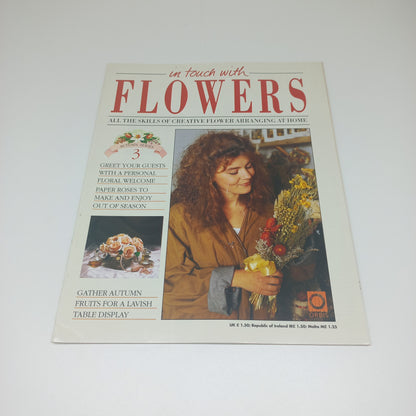 In Touch With Flowers: All the Skills of Creative Flower Arranging at Home 1989 Autumn Series Vintage Magazines1 - 8