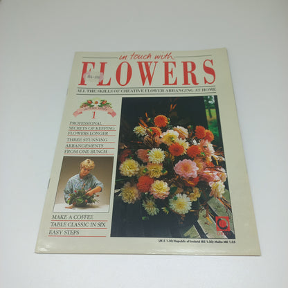In Touch With Flowers: All the Skills of Creative Flower Arranging at Home 1989 Autumn Series Vintage Magazines1 - 8