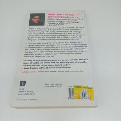 Ageless Body, Timeless Mind: A Practical Alternative to Growing Old by Deepak Chopra