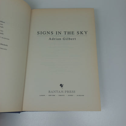 Signs in the Sky: Prophecies for the Birth of a New Age by Adrian Gilbert