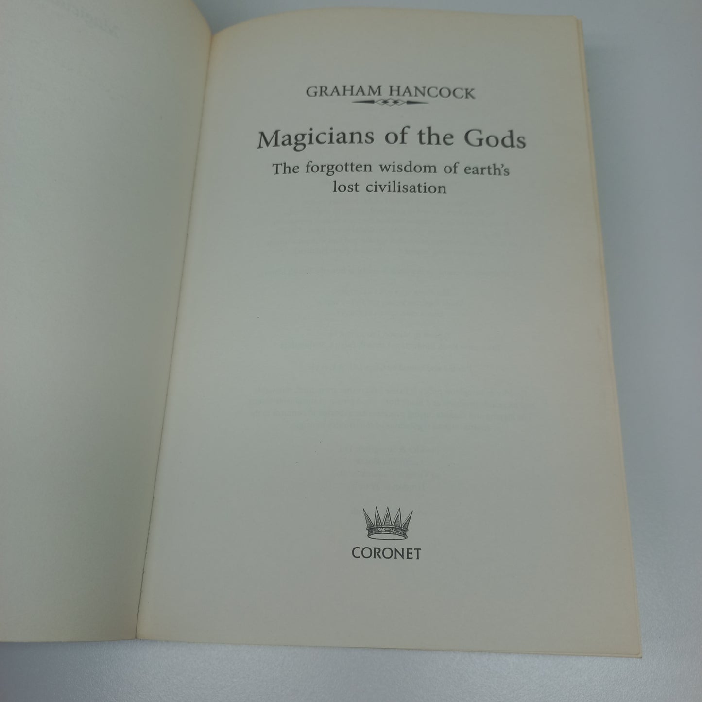 Magicians of the Gods: The Forgotten Wisdom of Earth's Lost Civilisation by Graham Hancock (Sequel to Fingerprints of the Gods)