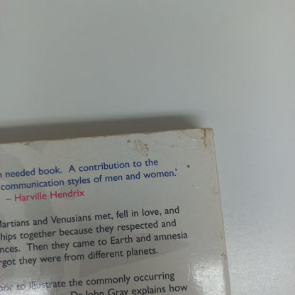 Men Are From Mars, Women Are From Venus: A Practical Guide for Improving Communication and Getting What You Want in Your Relationships by John Gray