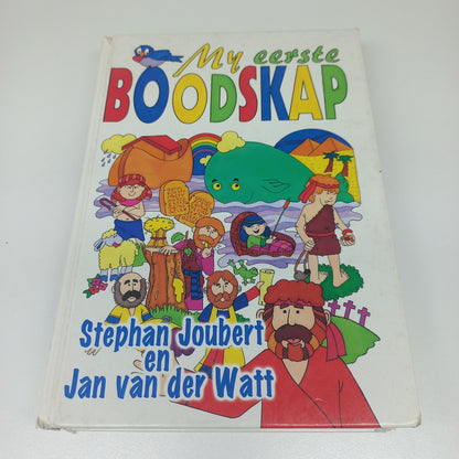 My Eerste Boodskap by Stephan Joubert en Jan Van Der Watt