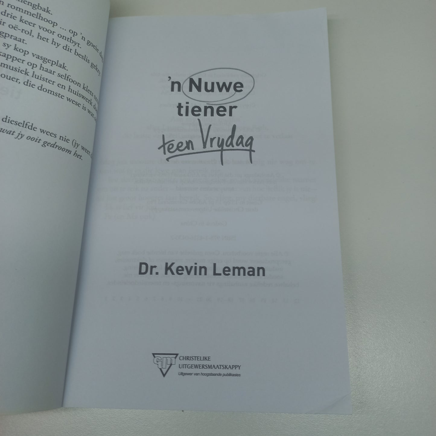 'n Nuwe Tiener Teen Vrydag: Verander Jou Tiener se Gesindheid en Gedrag in 5 Dae by Dr Kevin Leman