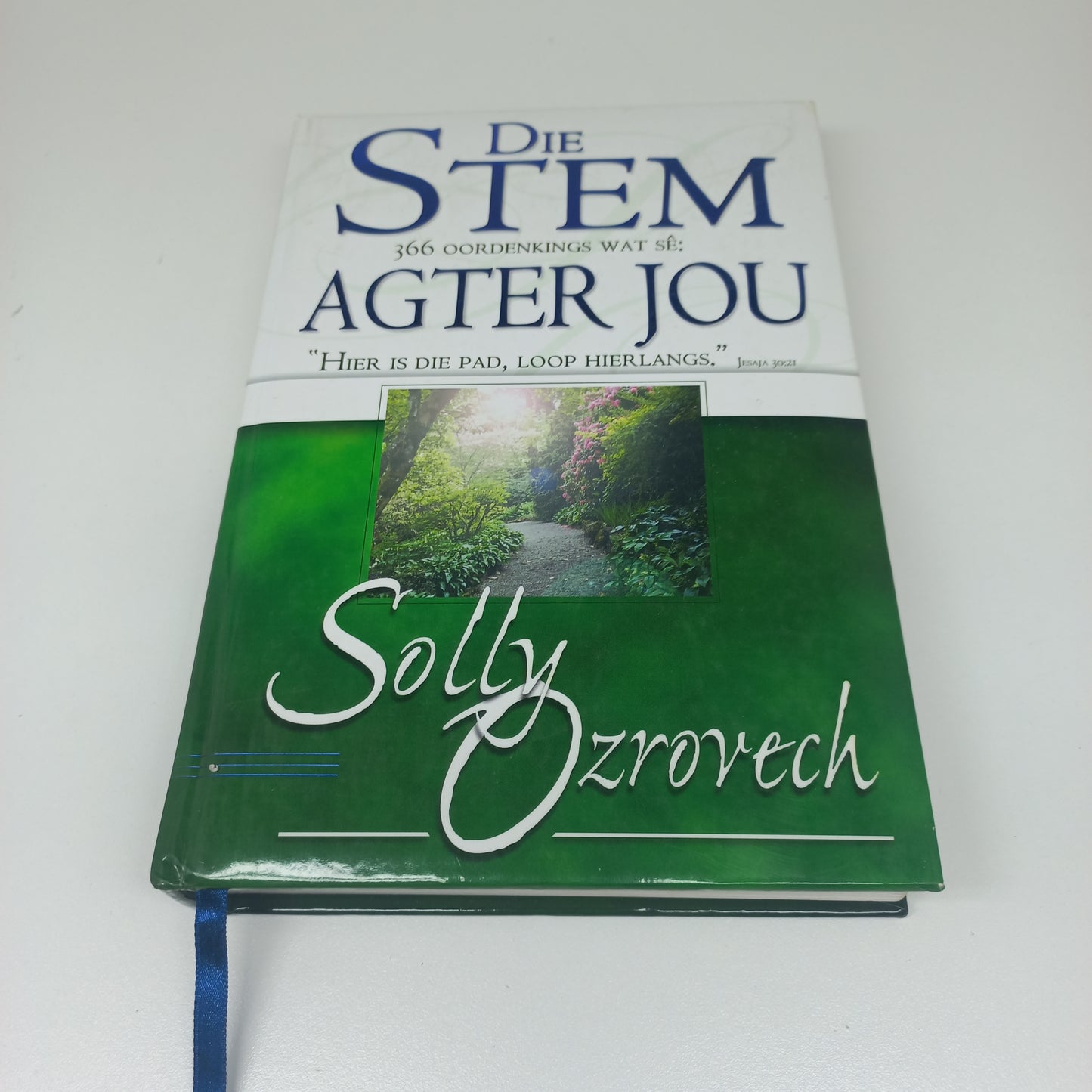 Die Stem Agter Jou: 366 Oordenkings by Solly Ozrovech